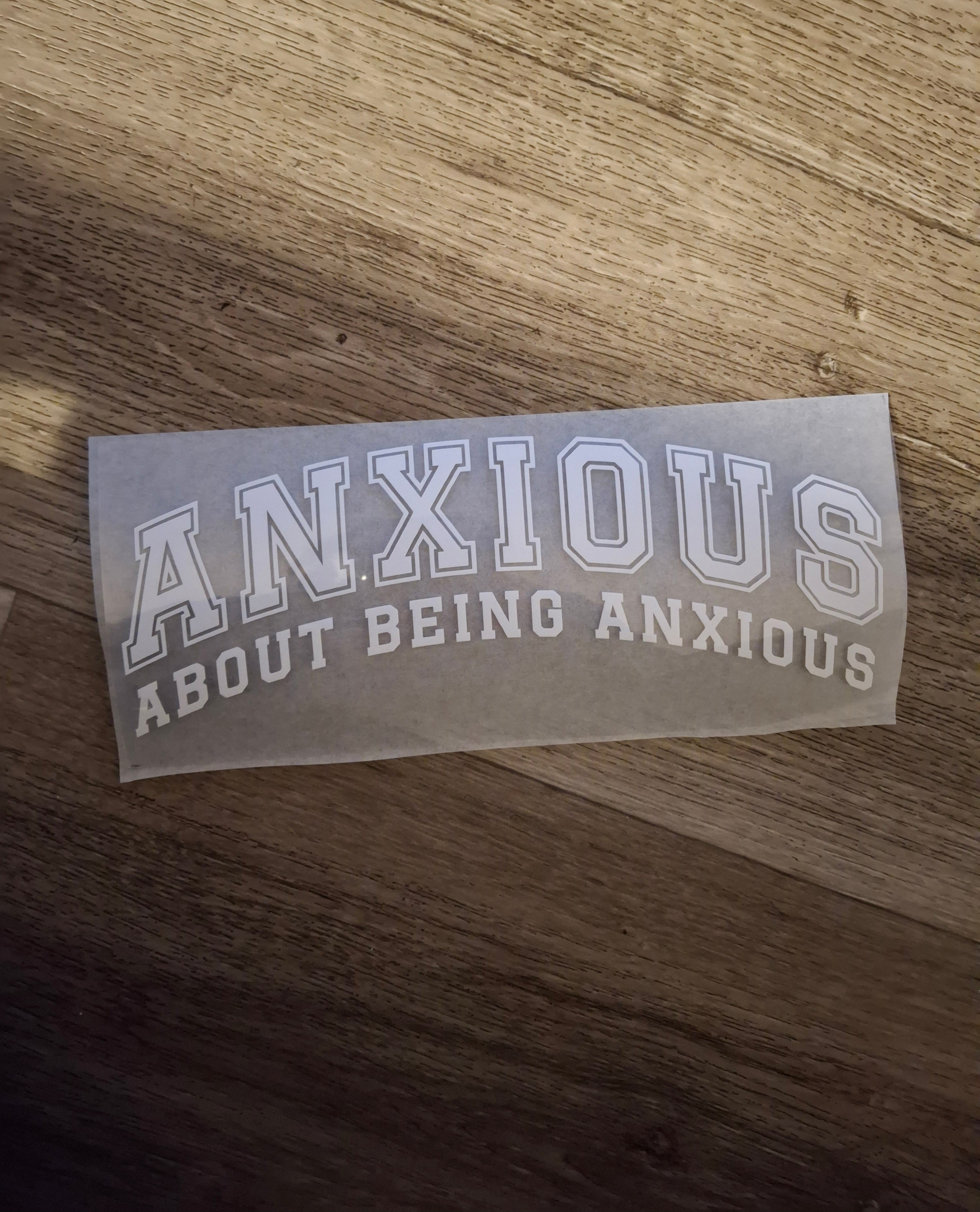 Anxious about being anxious