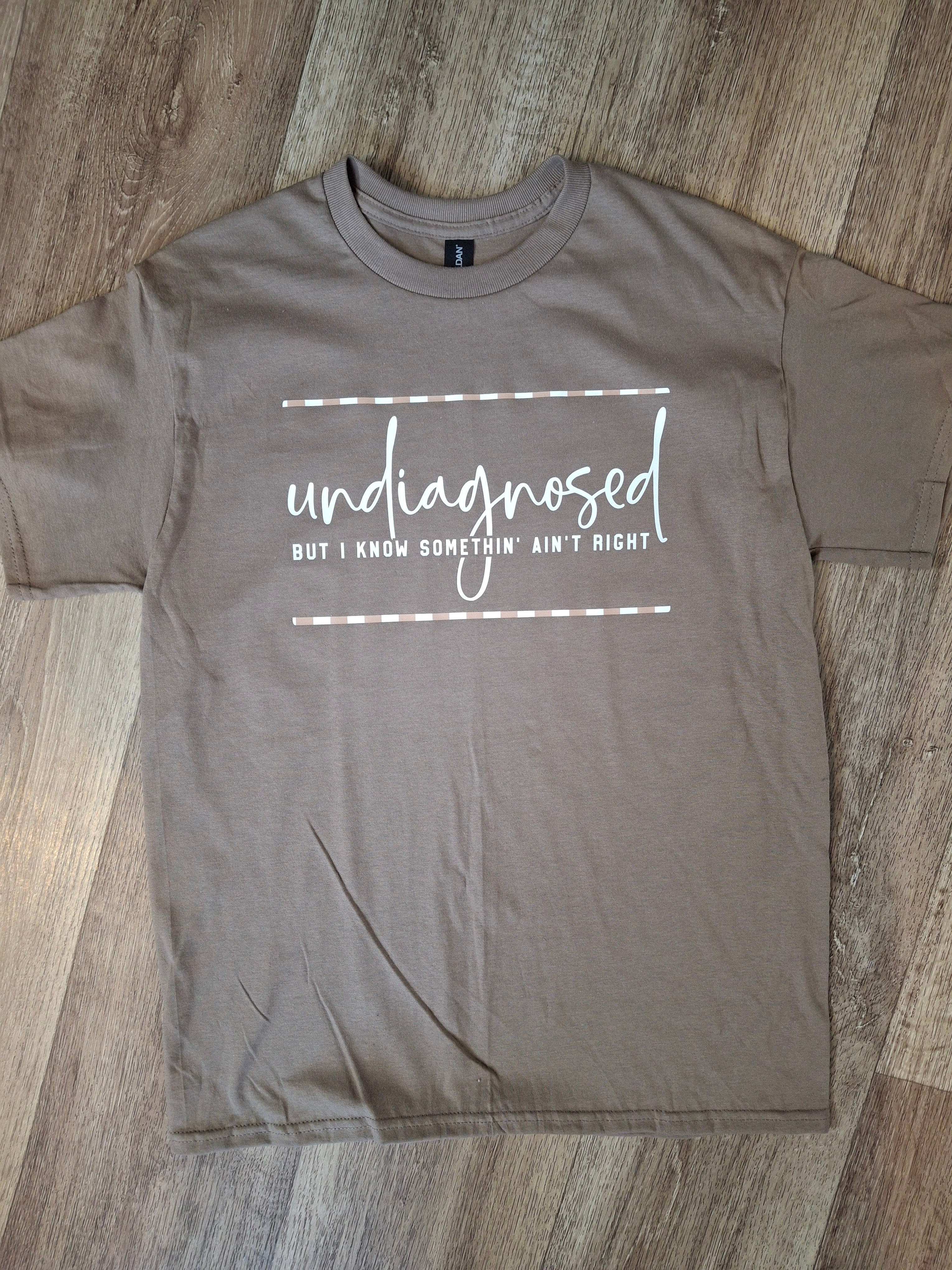 Undiagnosed but i know somethin ain't right